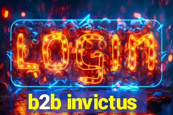 b2b invictus